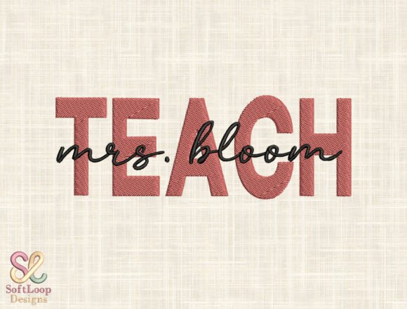 Personalized TEACH Embroidery Design